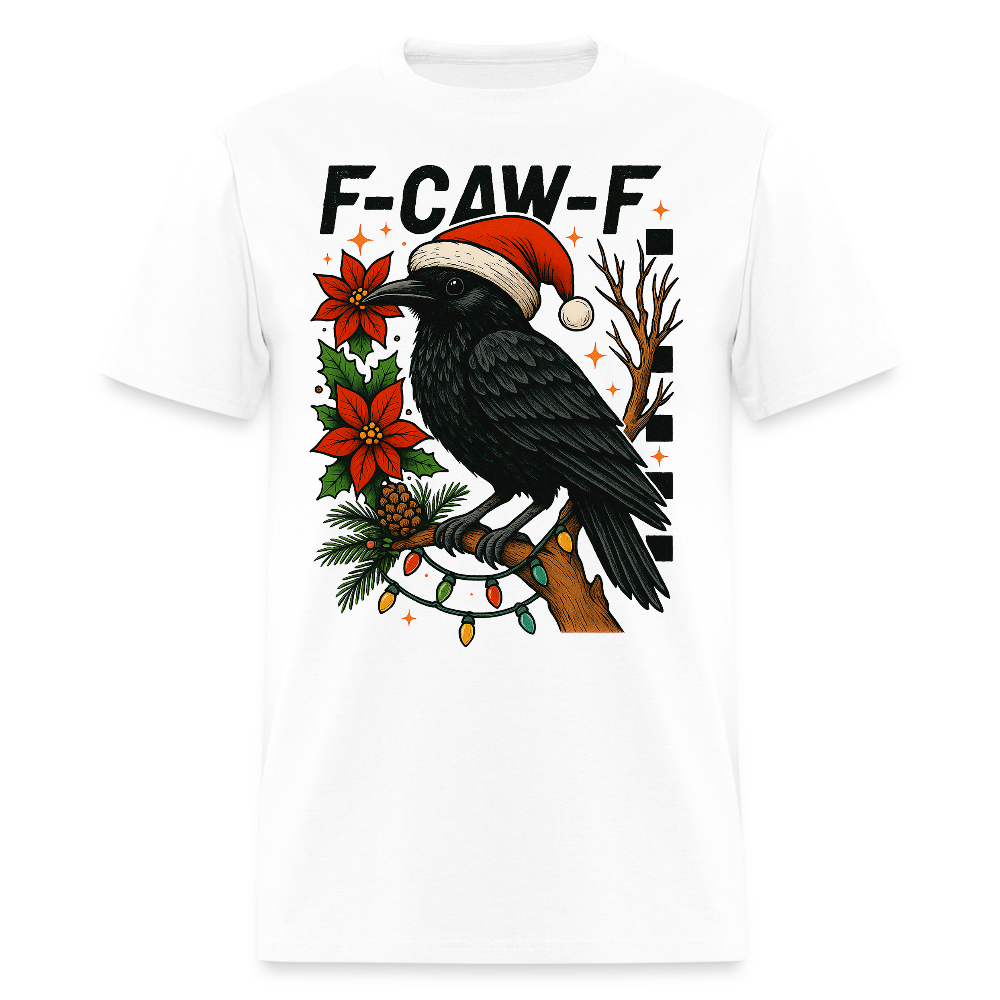 Funny Crow F-Caw-F Christmas Raven Wearing Santa Hat T-Shirt - white