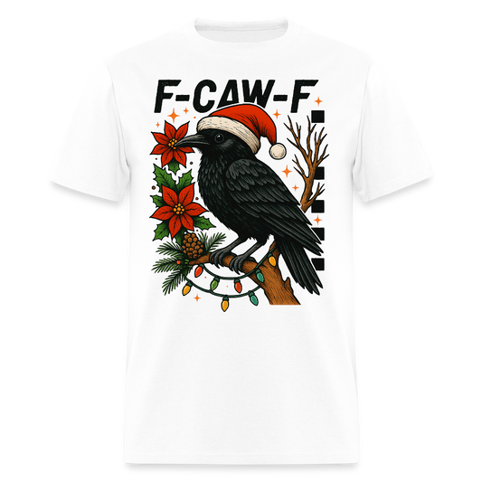 Funny Crow F-Caw-F Christmas Raven Wearing Santa Hat T-Shirt - white