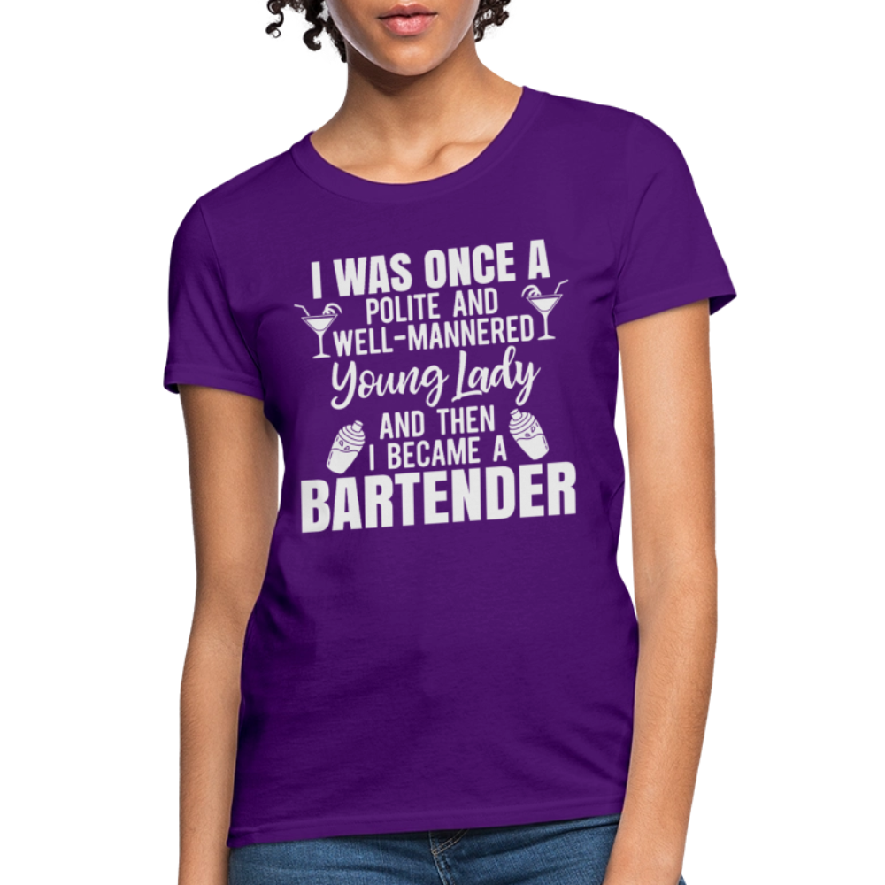 I Was Once a Polite Young Lady Funny Bartender T-Shirt - purple
