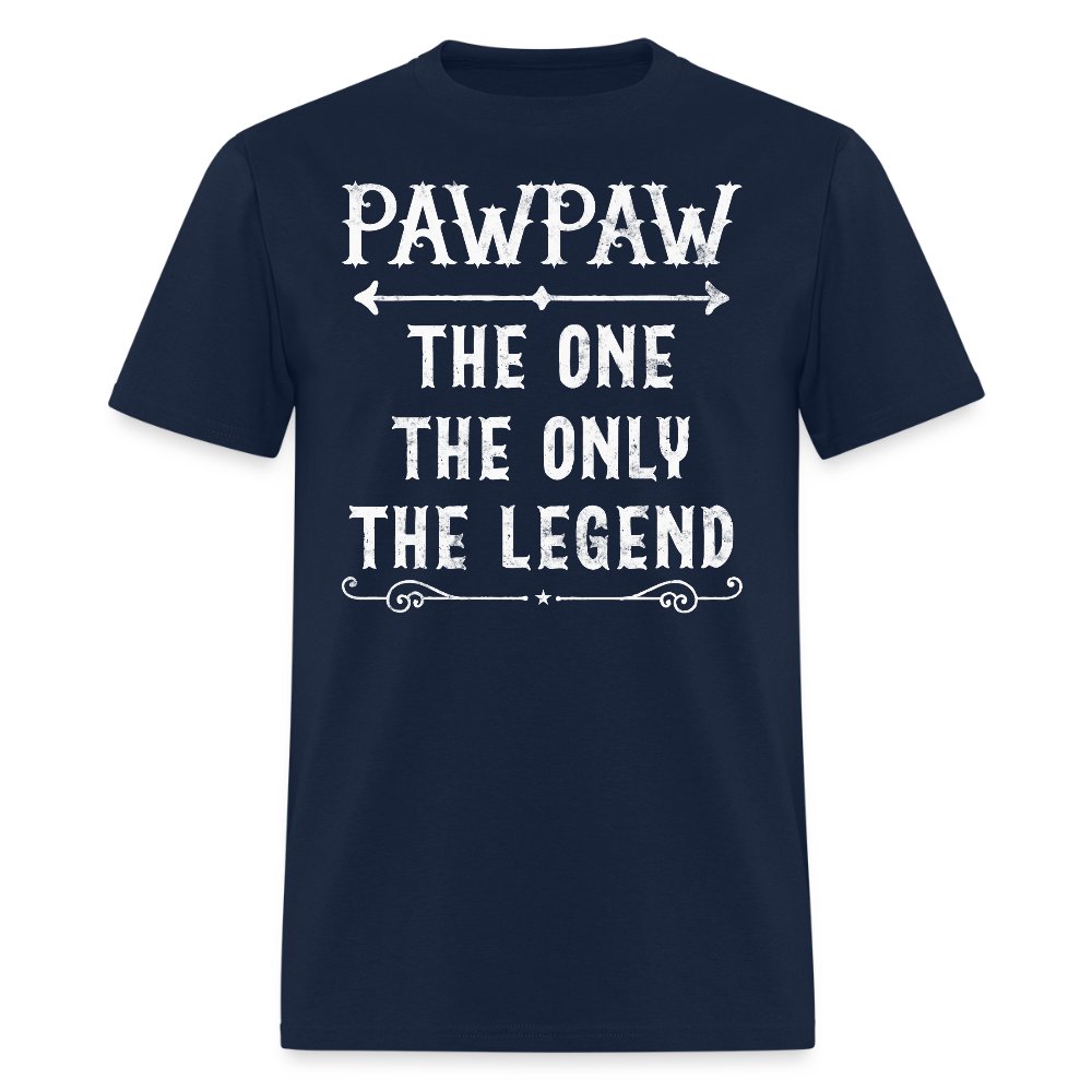 The One The Only The Legend Pawpaw Gift T-Shirt - navy
