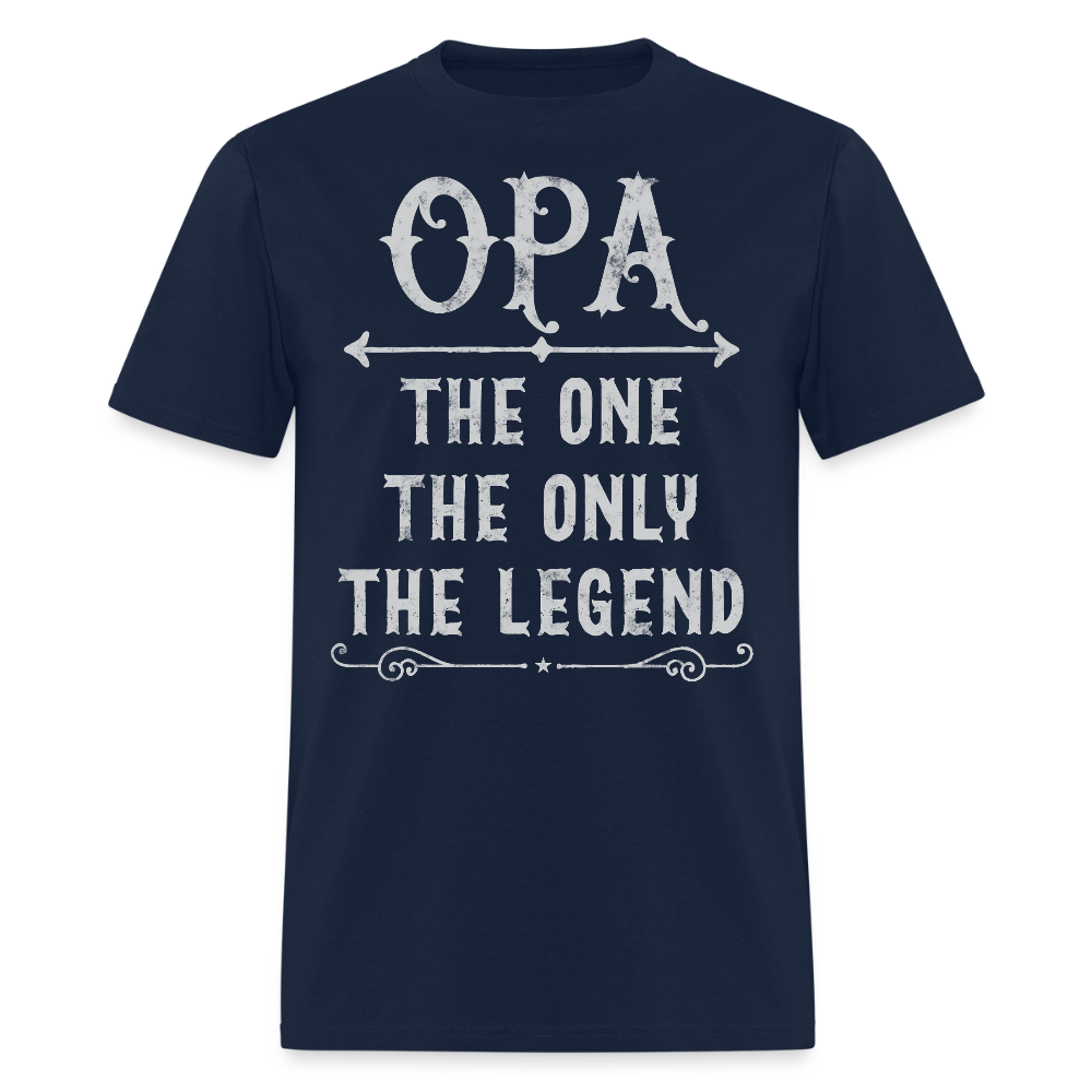 Opa The One The Only The Legend Gift For German Grandpa T-Shirt - navy