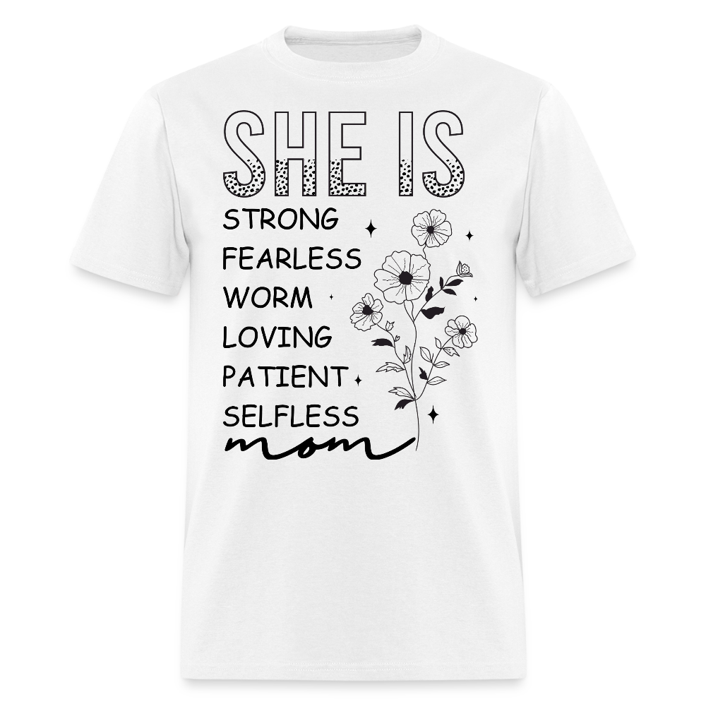 Selfless And Loving Mom Gift T-shirt - white
