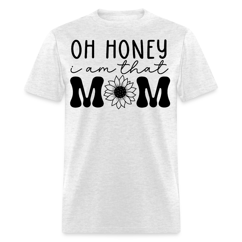 Oh Honey I Am That Mom Sunflower T-shirt - light heather gray