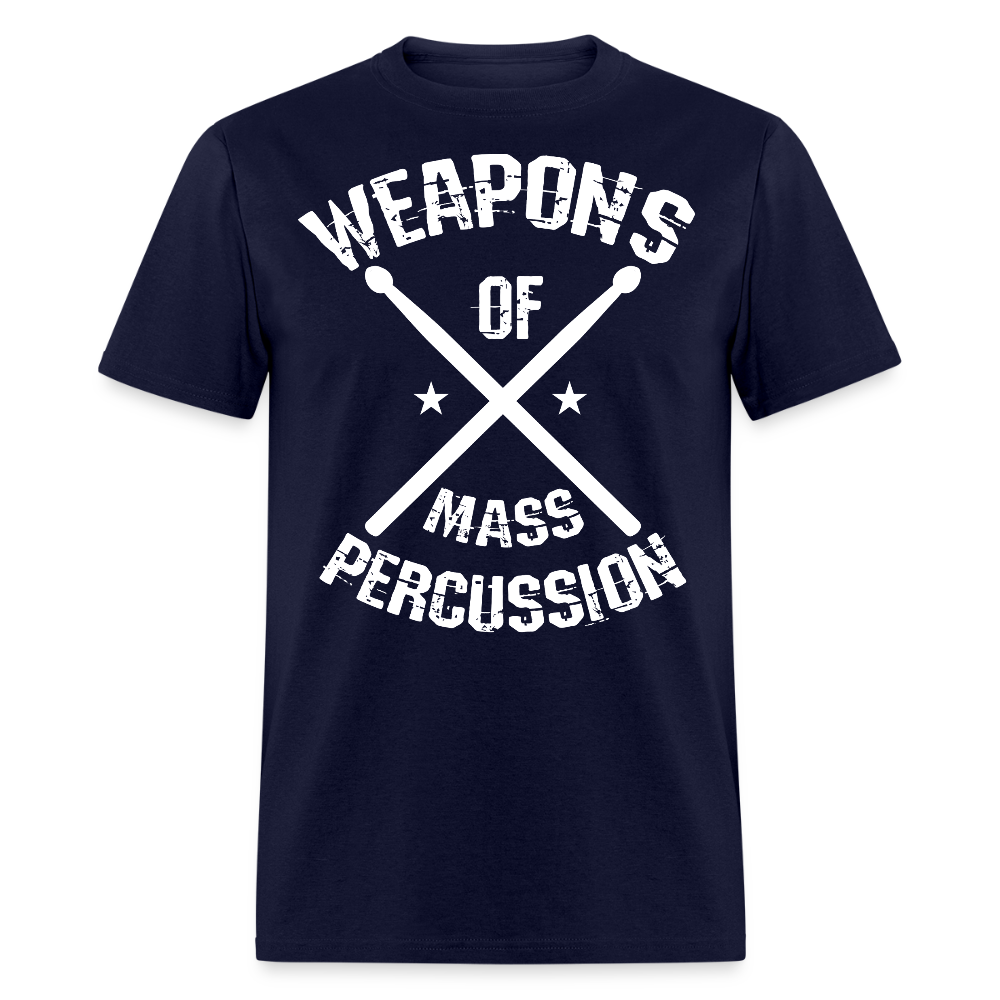 Weapons Of Mass Percussion Funny Drummer T-shirt - navy