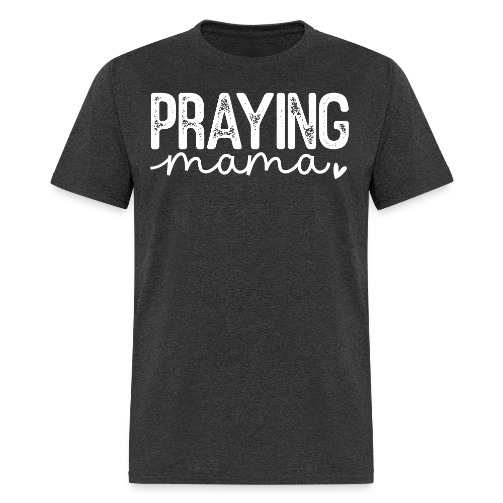 Christian Praying Mama Religious T-shirt - heather black