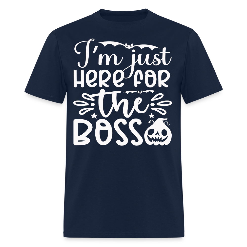 I'm Just Here For The Boss Halloween T-Shirt - navy
