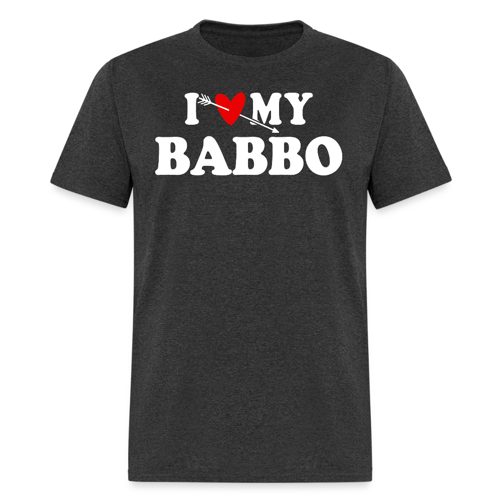 I Love My Babbo Italian Dad T-shirt - heather black