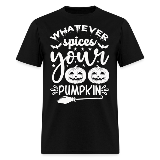 Whatever Spices Your Pumpkin Funny Halloween T-Shirt - black