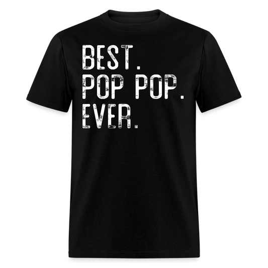 Best Pop Pop Ever Tee For Grandfather T-shirt - black