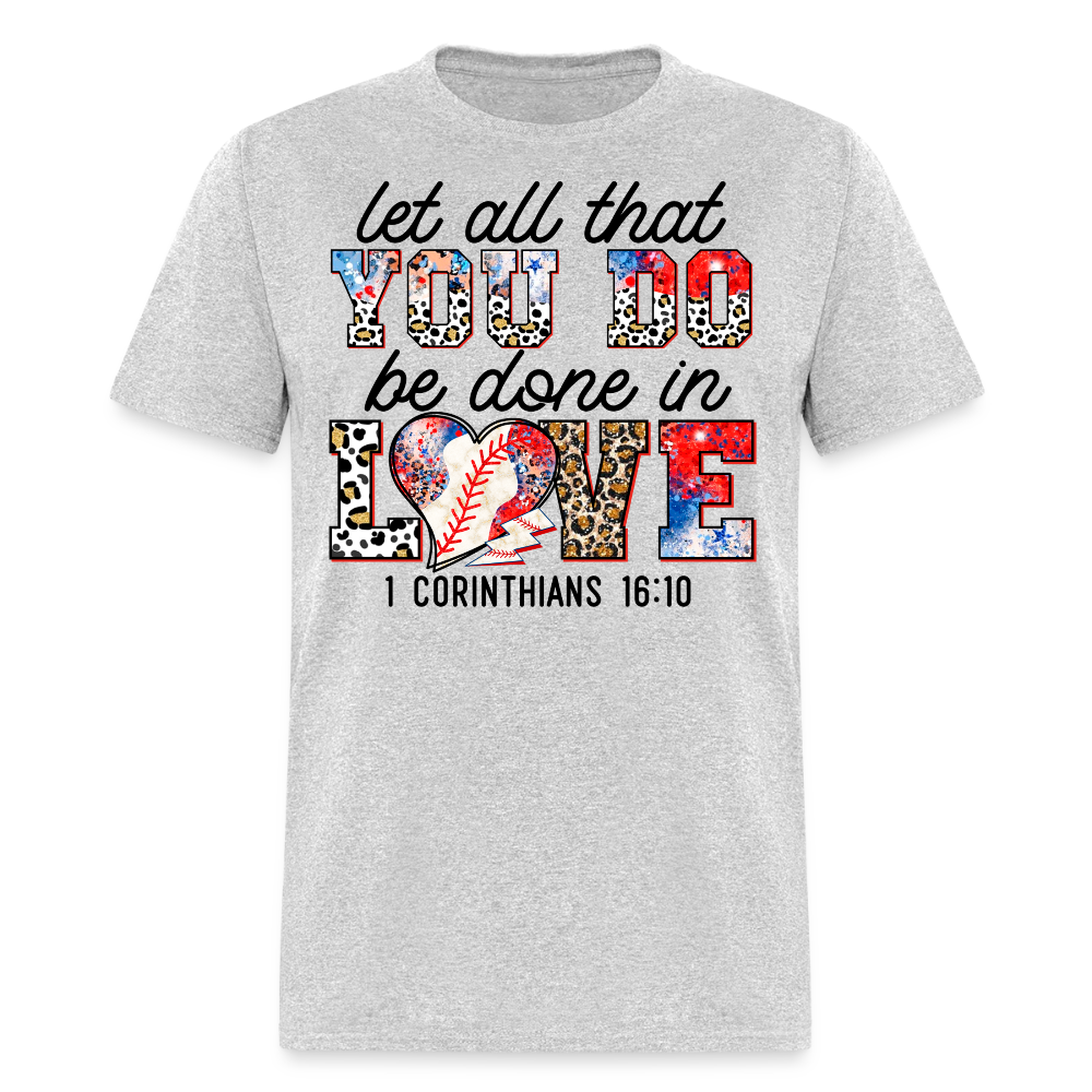 Let All That You Do Be Done In Love Leopard Print T-shirt - heather gray