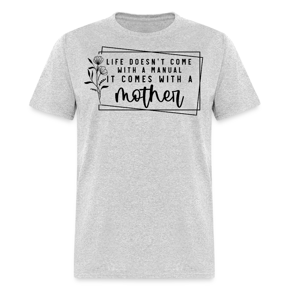 Meaningful Mother’s Day Gifts For Mom T-shirt - heather gray