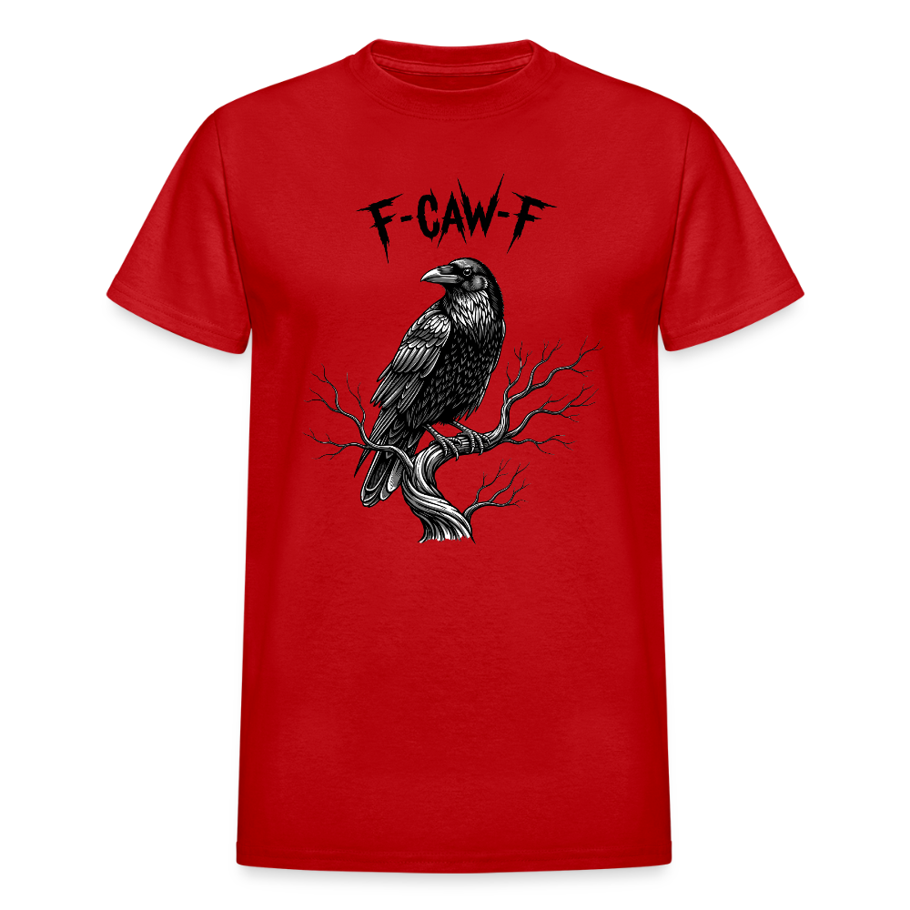 F-Caw-F Funny Black Crow For Bird Lover T-Shirt - red