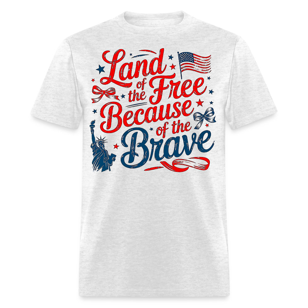 Land Of The Free Because Of The Brave Statue Of Liberty T-Shirt - light heather gray