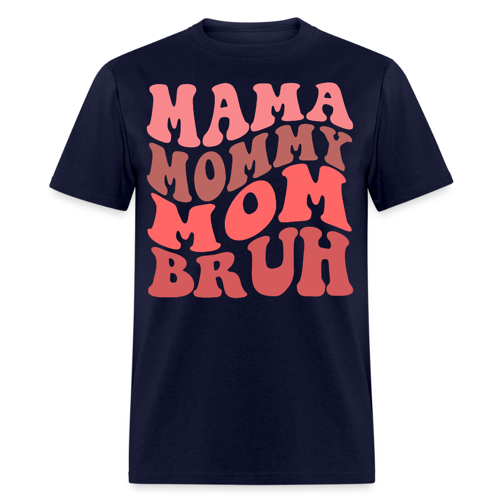 Retro Style Mama Mommy Mom Bruh T-shirt - navy