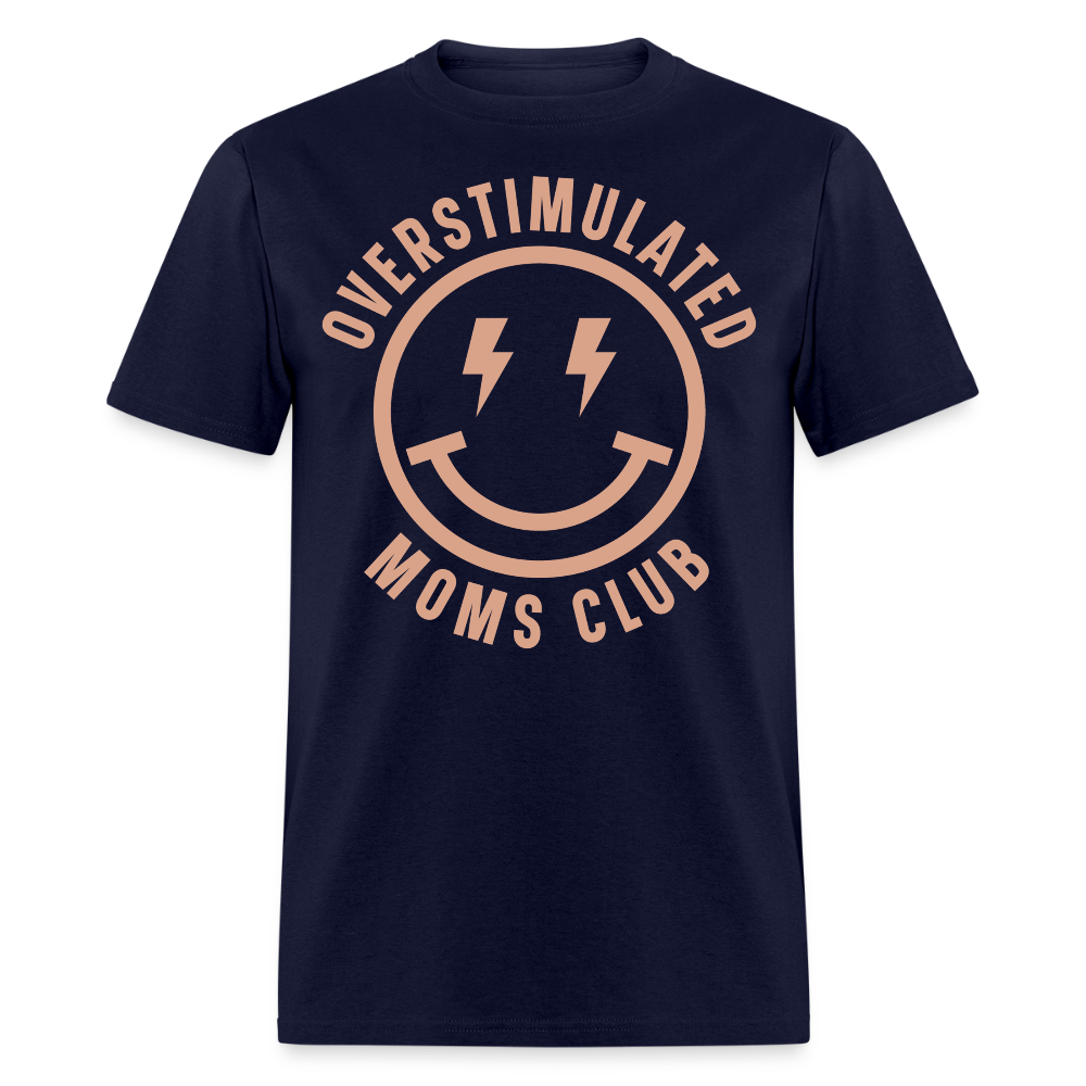 Funny Overstimulated Moms Club T-shirt - navy