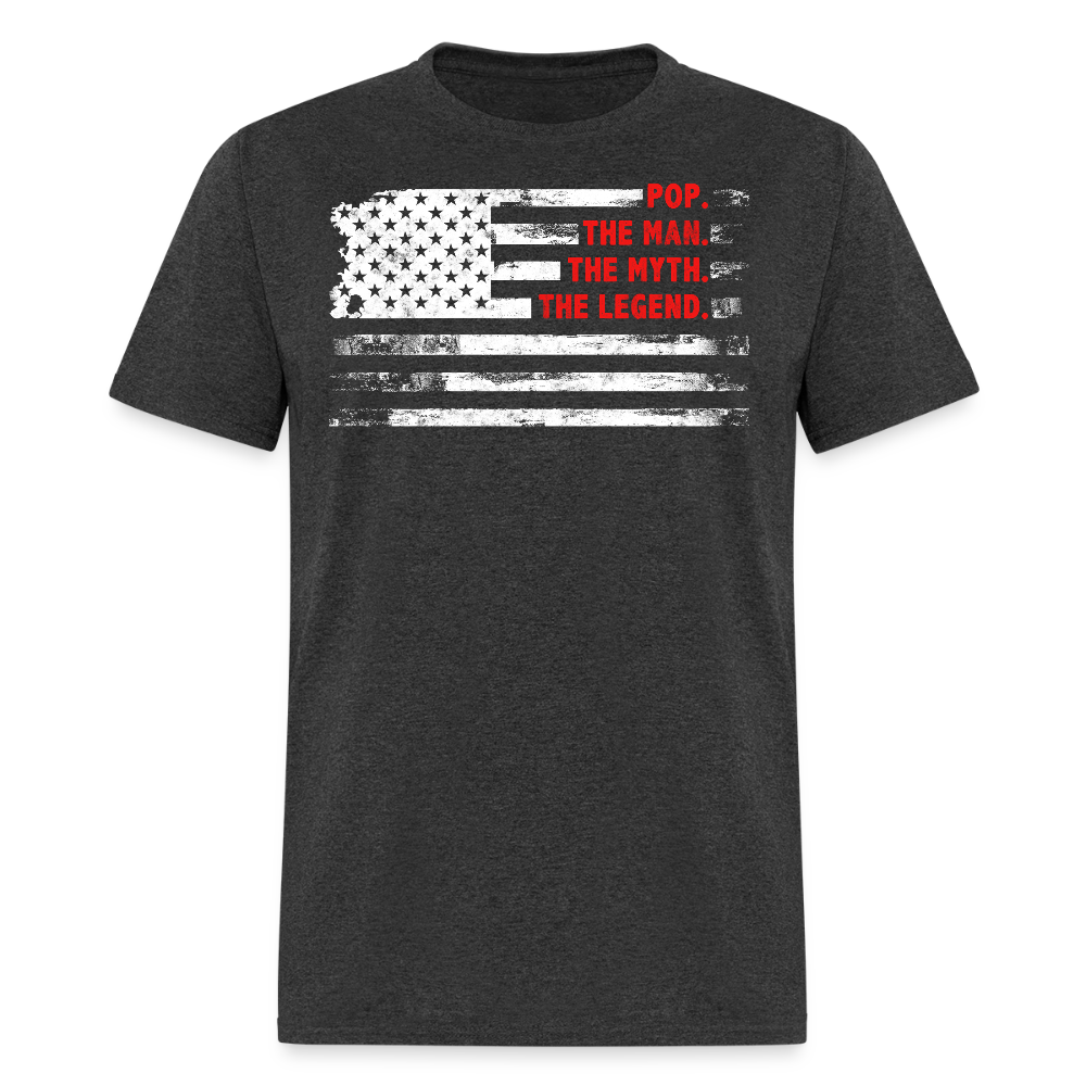 Patriotic Pop The Man The Myth The Legend T-shirt - heather black
