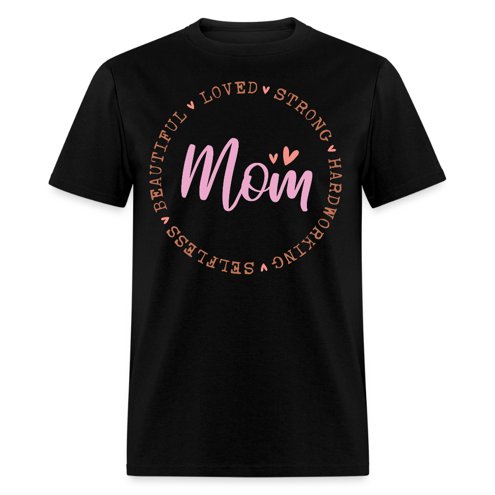 Loved And Strong Mom Graphic T-Shirt - black