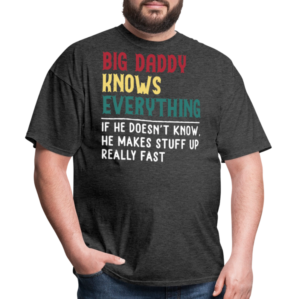 Big Daddy Knows Everything Dad Joke T-shirt - heather black