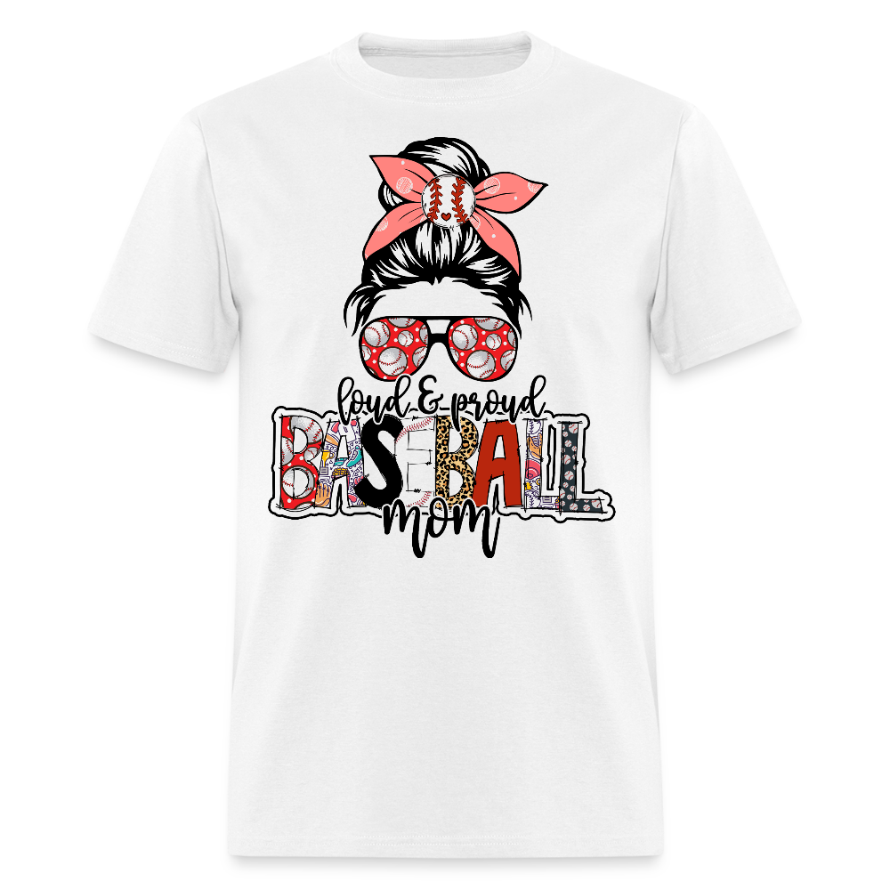 Funny Loud And Proud Baseball Mom T-shirt - white