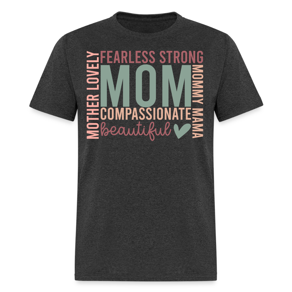 Mom Appreciation Tee Thoughtful Gifts For Mother T-shirt - heather black