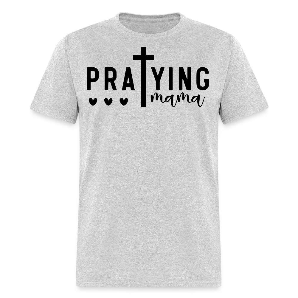 Praying Mama Tee With Cross Religious Mom T-shirt - heather gray