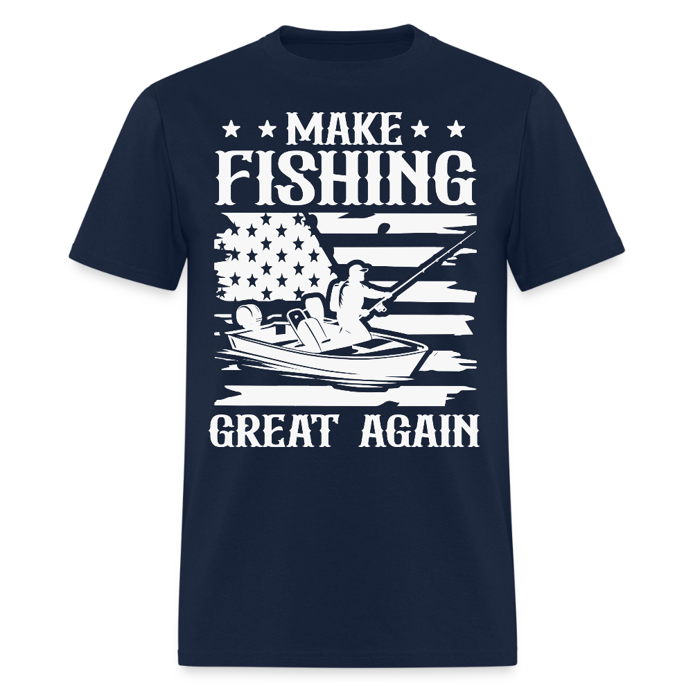 Make Fishing Great Again Humorous Fisherman T-Shirt - navy