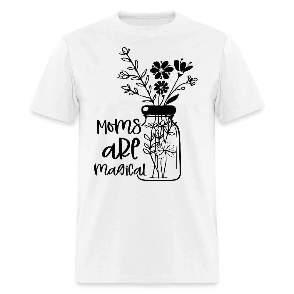 Mother’s Day Flower Jar Tee Moms Are Magical T-Shirt - white