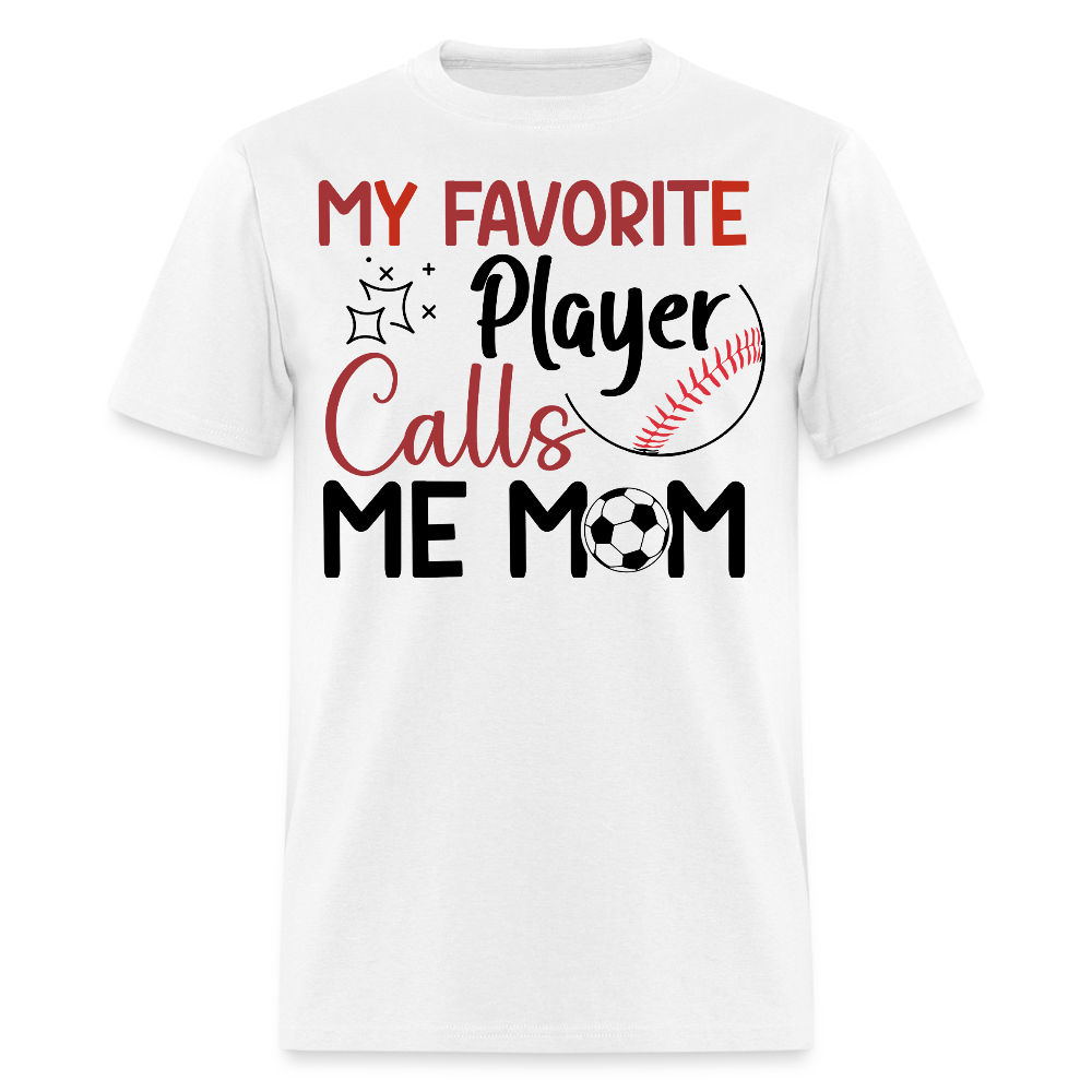 Best Sports Mom Tee For Baseball And Soccer Moms T-shirt - white