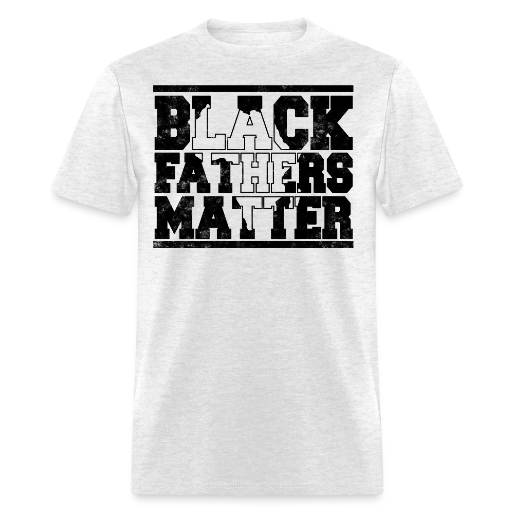 Black Fathers Matter Black Dad Pride T-Shirt - light heather gray