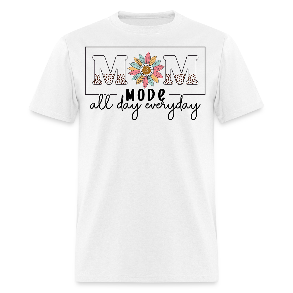 Cute Mom Life Graphic Tee Mom Mode All Day Everyday T-shirt - white