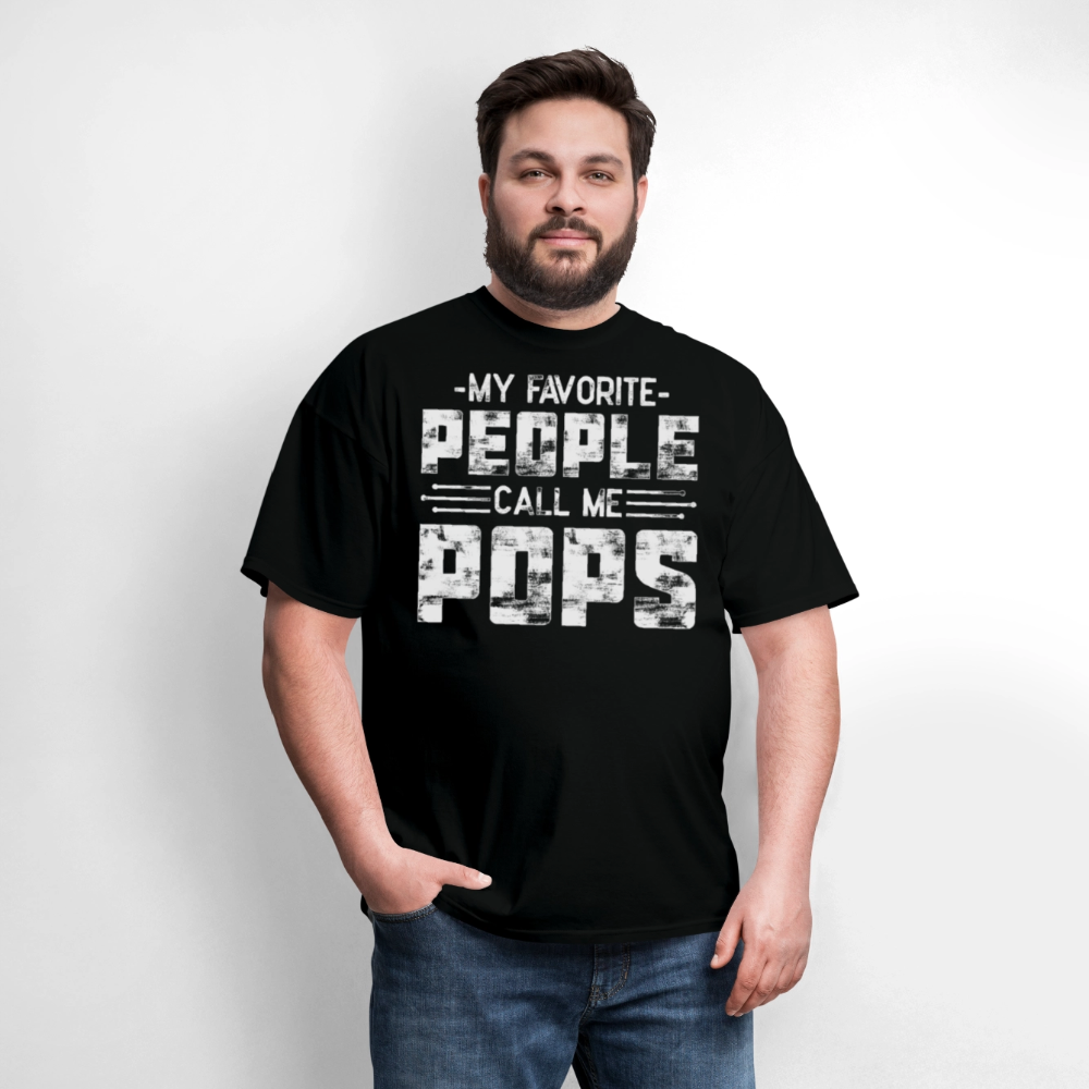 My Favorite People Call Me Pops Father's Day T-shirt - black