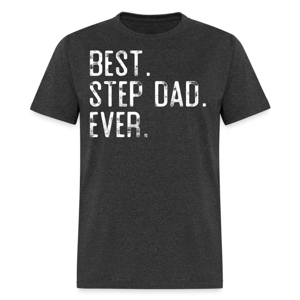 Funny Gifts For Stepdad Birthday T-shirt - heather black