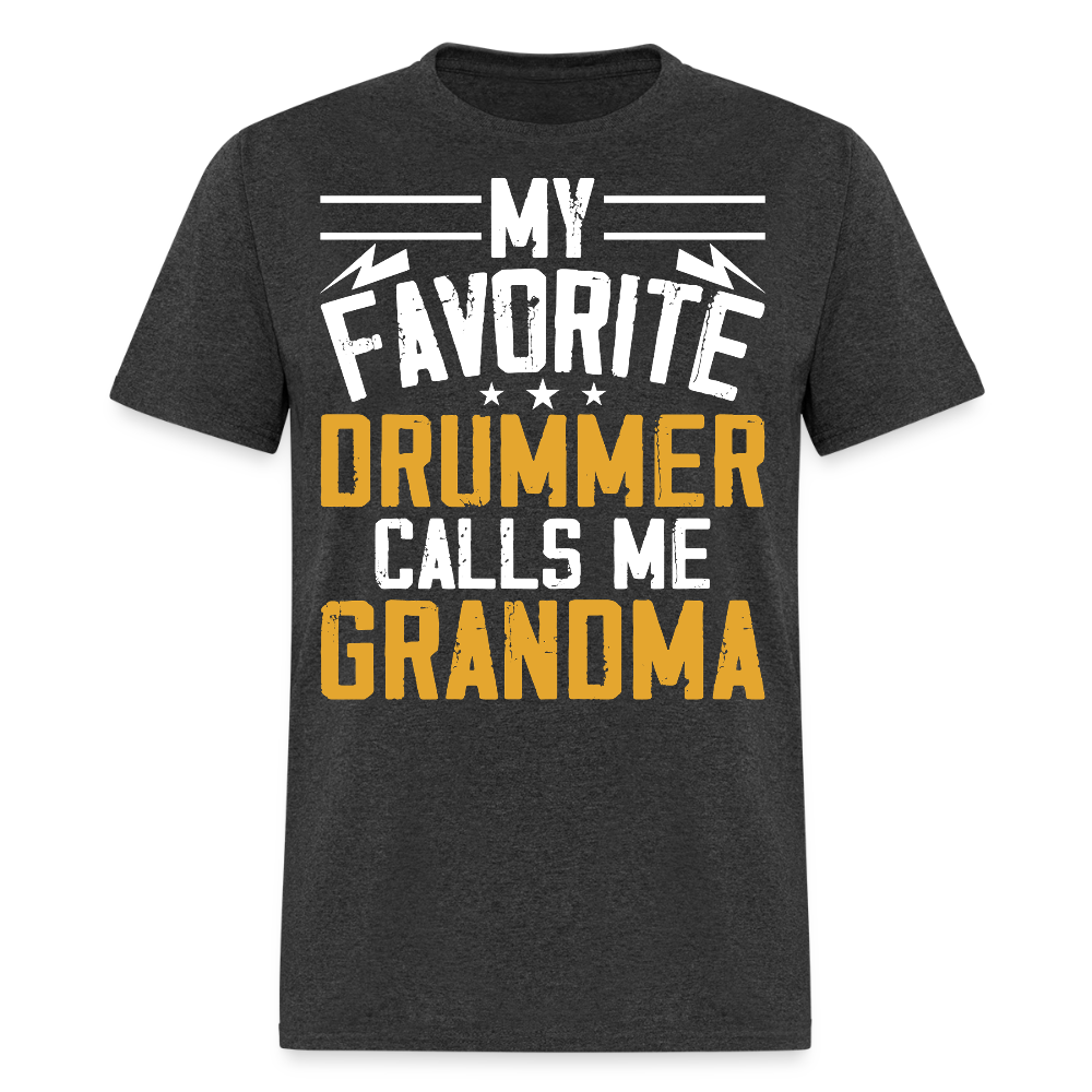 My Favorite Drummer Calls Me Grandma T-Shirt - heather black