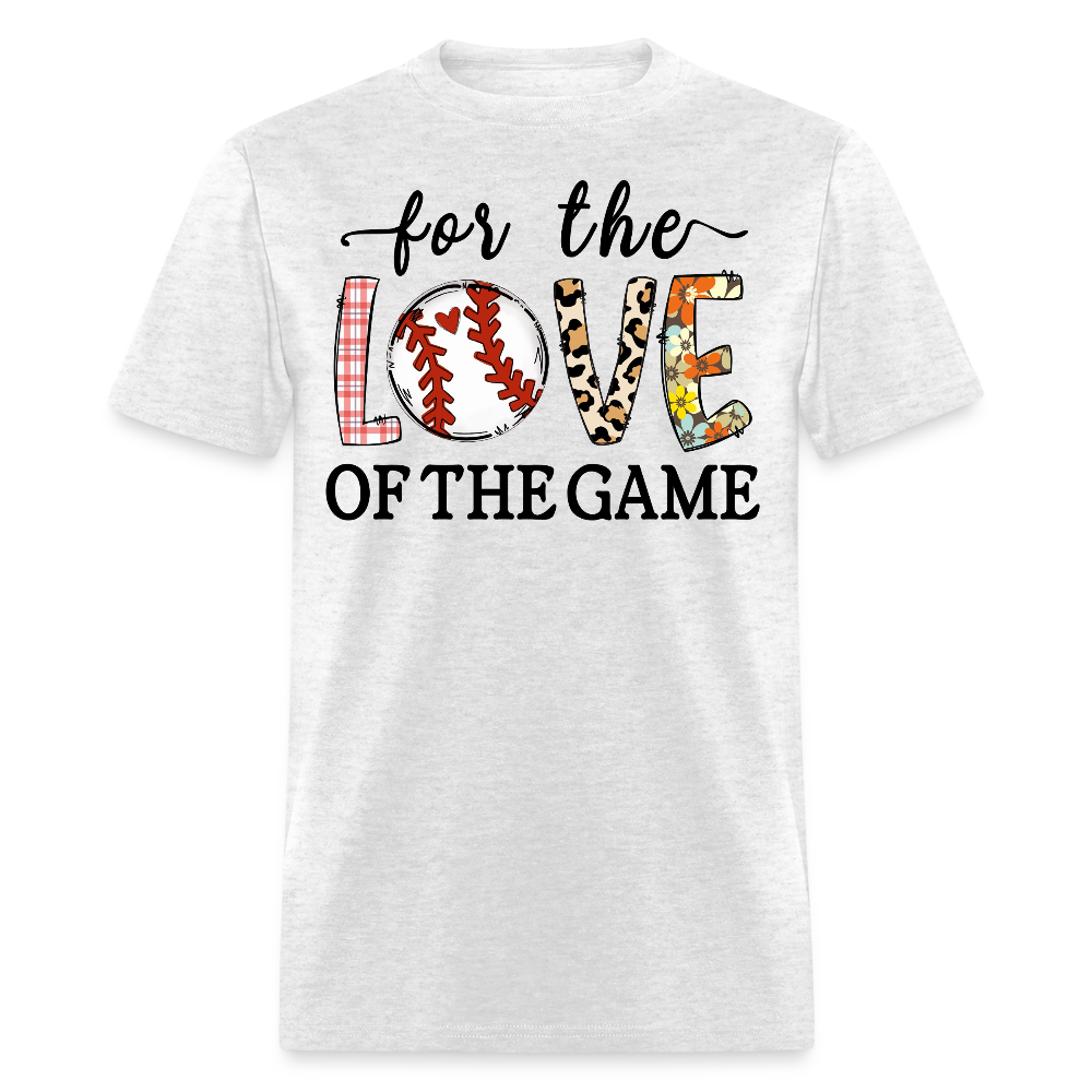 For The Love Of The Game Baseball T-shirt - light heather gray