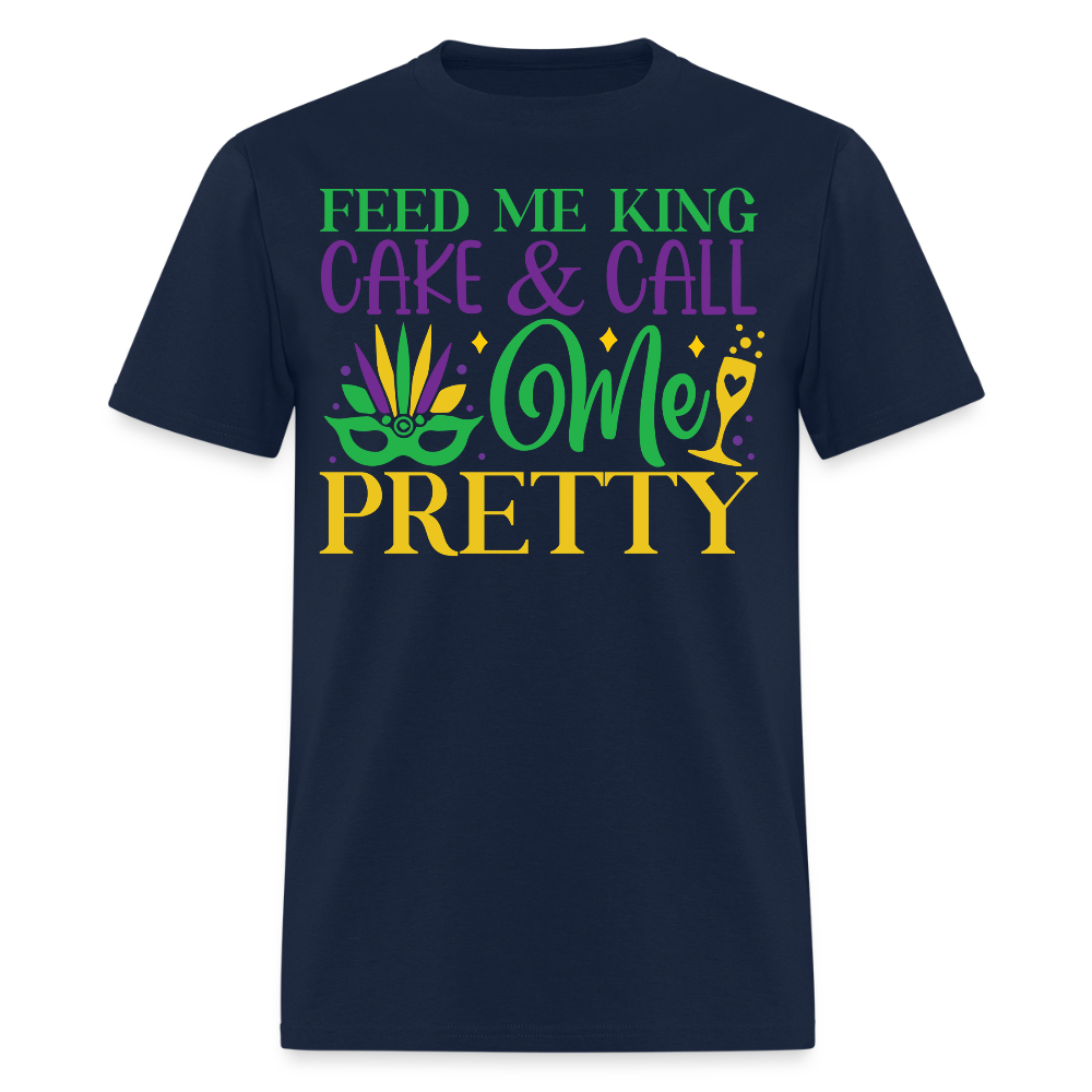 New Orleans Mardi Gras Tee Feed Me King Cake And Call Me Pretty T-shirt - navy