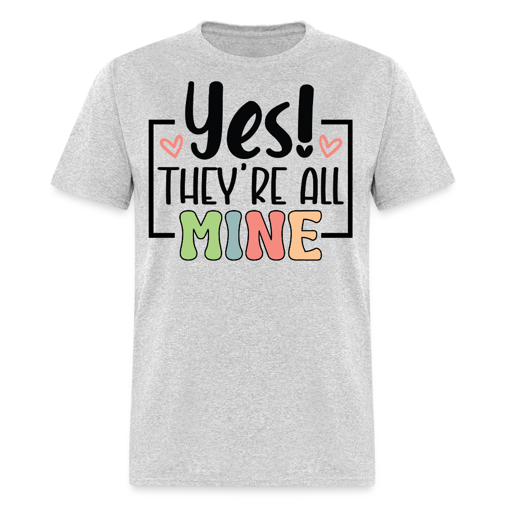 Cute Motherhood Graphic Tee Yes They're All Mine Mom T-shirt - heather gray