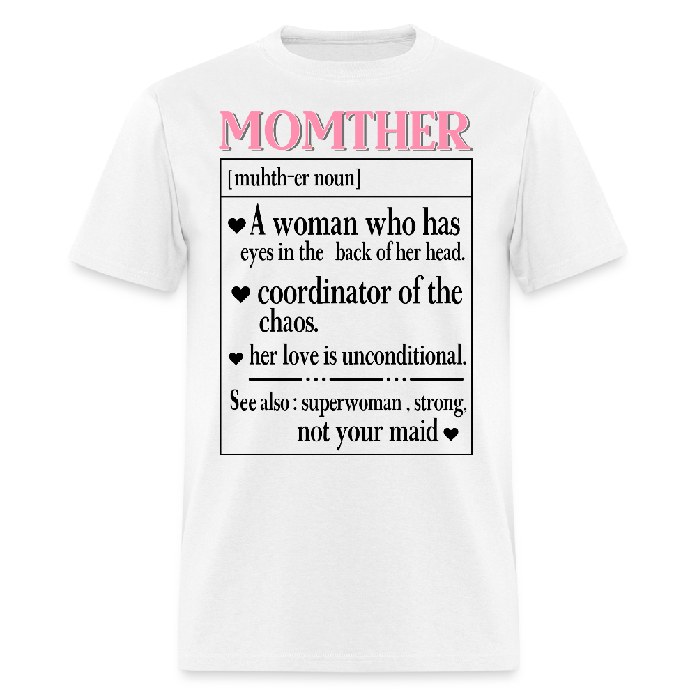 Funny Mom Definition Tee Gift For Mother’s Day T-shirt - white