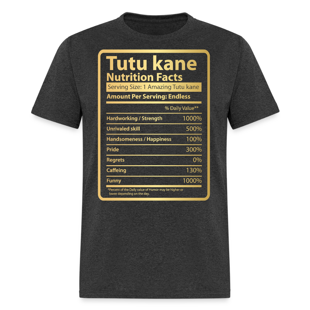 Tutu Kane Nutrition Facts Hawaiian Grandfather T-shirt - heather black