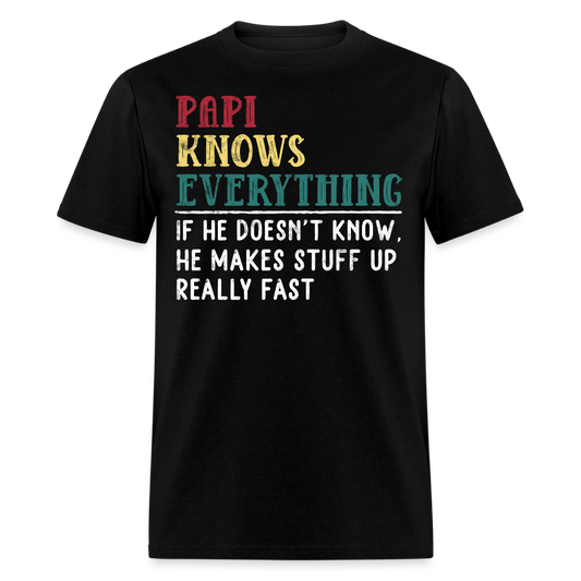 Funny Papi Knows Everything Latino Dad T-shirt - black