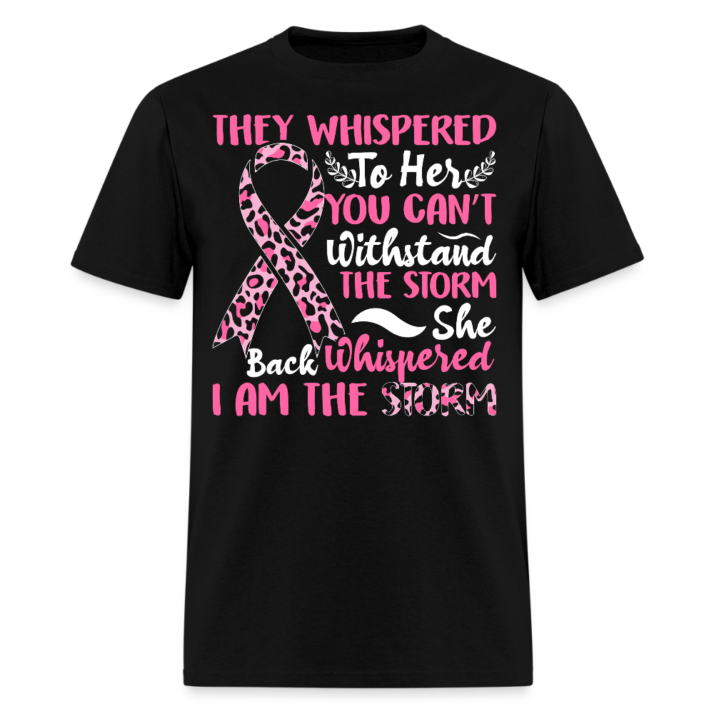 I Am The Storm Breast Cancer T-Shirt - black