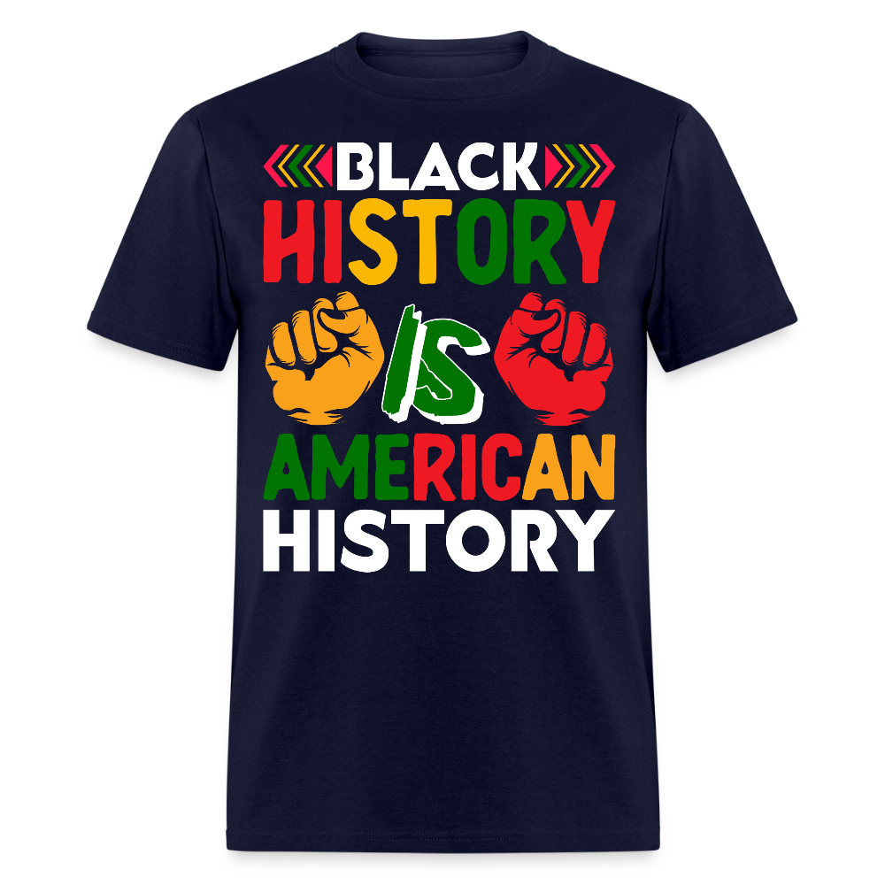 Black History Is American History Juneteenth T-shirt - navy
