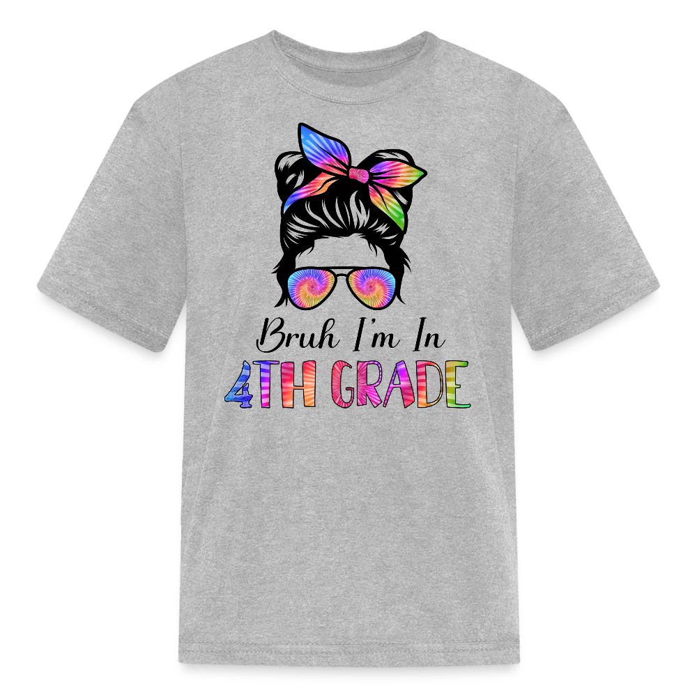 Bruh I'm In 4th Grade Back To School Kids' T-Shirt - heather gray