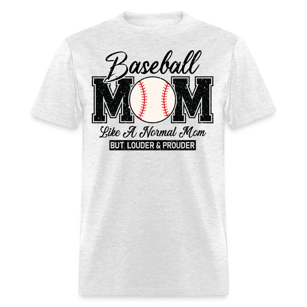 Loud And Proud Baseball Mom Gift T-shirt - light heather gray