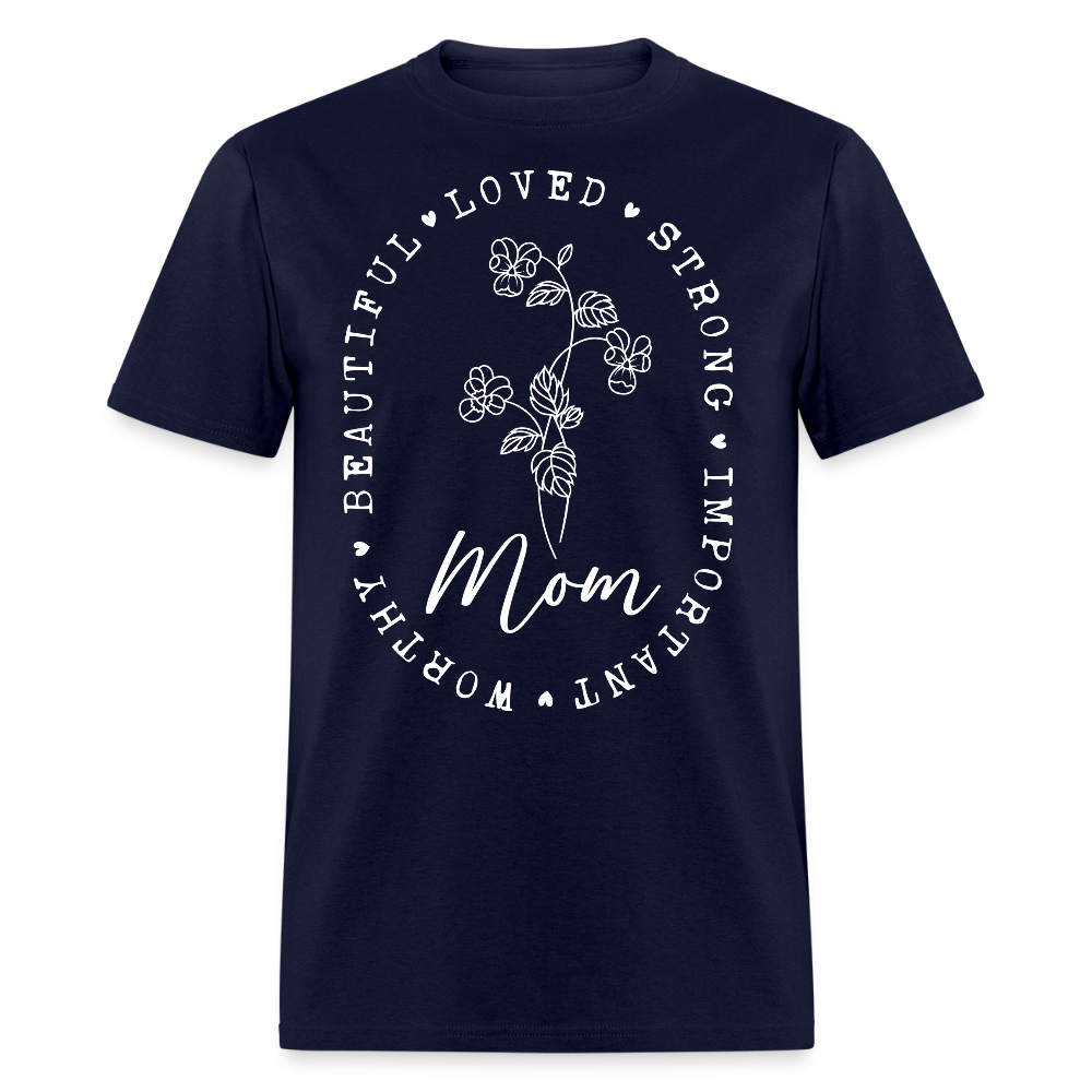 Mother’s Day Gift Loved And Strong Mom T-Shirt - navy