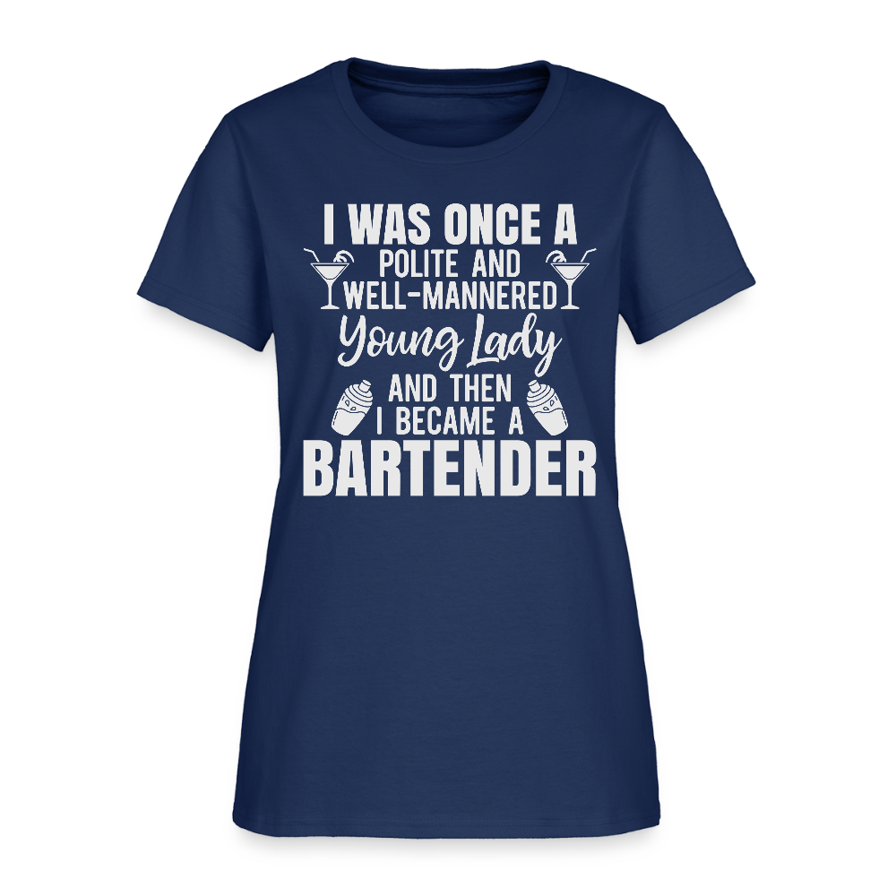 I Was Once a Polite Young Lady Funny Bartender T-Shirt - blue dusk