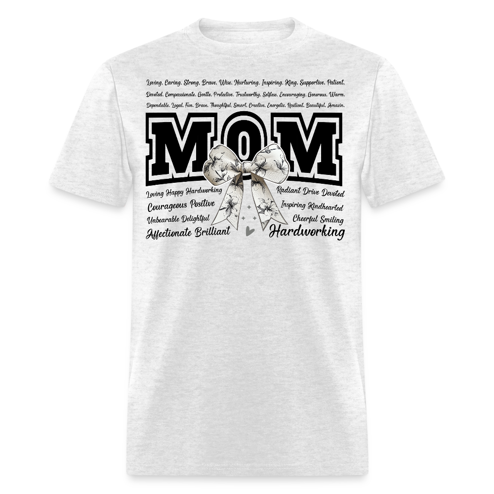 Mother’s Day Gift Ideas For Hardworking Moms T-shirt - light heather gray