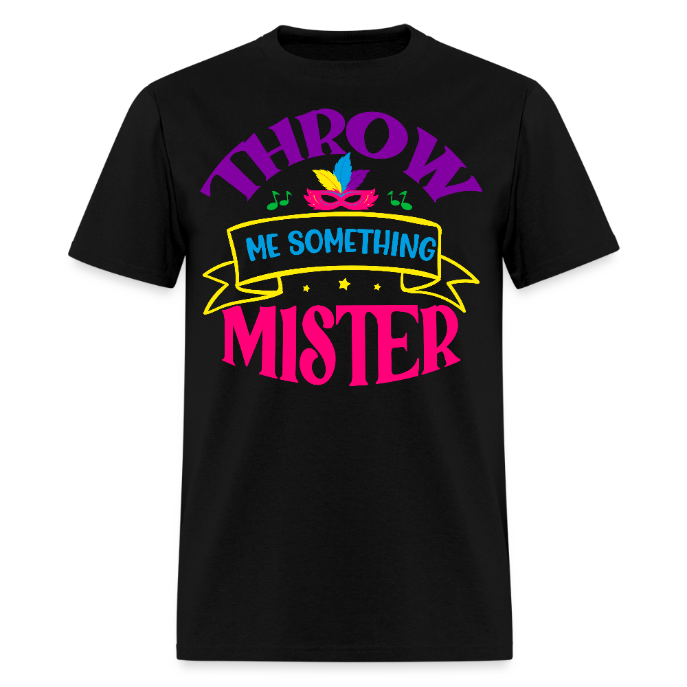 Throw Me Something Mister Mardi Gras T-shirt - black