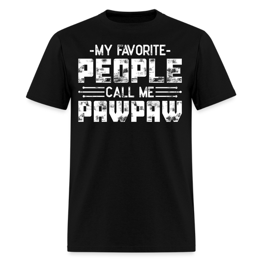 My Favorite People Call Me Pawpaw Funny Grandfather T-shirt - black