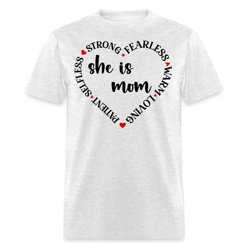 Strong Fearless Mom Gift Idea Selfless Loving Mom T-shirt - light heather gray