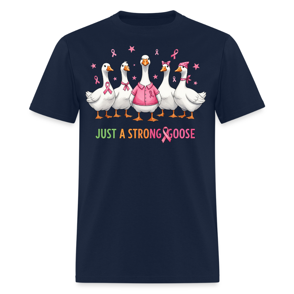 Just A Strong Goose Breast Cancer T-Shirt - navy